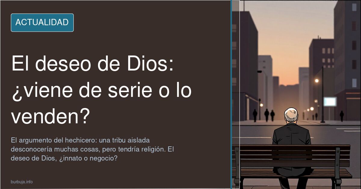 Silueta pensativa ante un resplandor ambiguo, imagen del deseo de Dios entre la fe tradicional y los sustitutos espirituales
