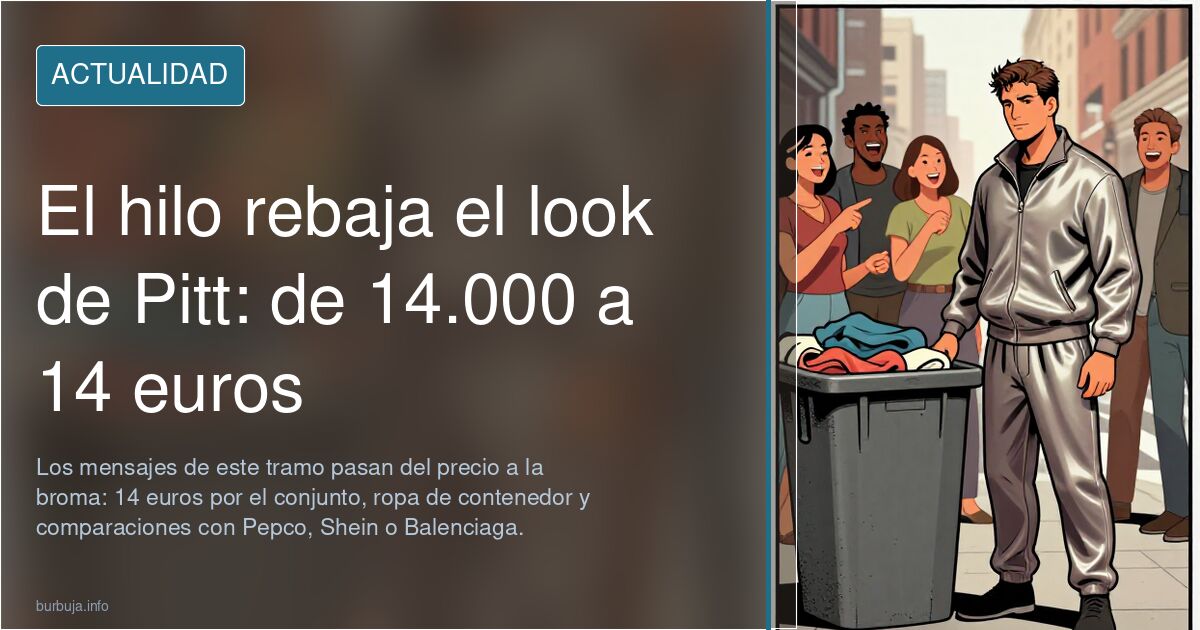 El hilo rebaja el look de Pitt: de 14.000 a 14 euros