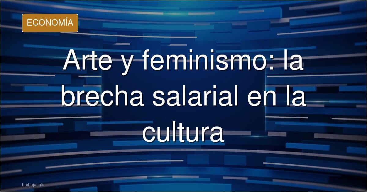 Obra de arte : feminismo moderno