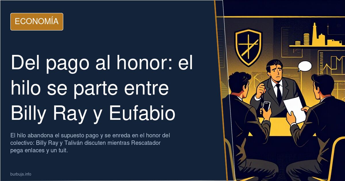 Del pago al honor: el hilo se parte entre Billy Ray y Eufabio