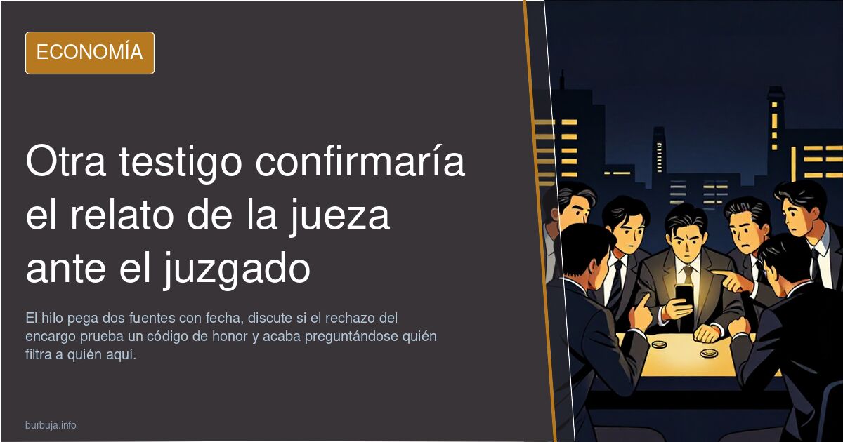 Otra testigo confirmaría el relato de la jueza ante el juzgado