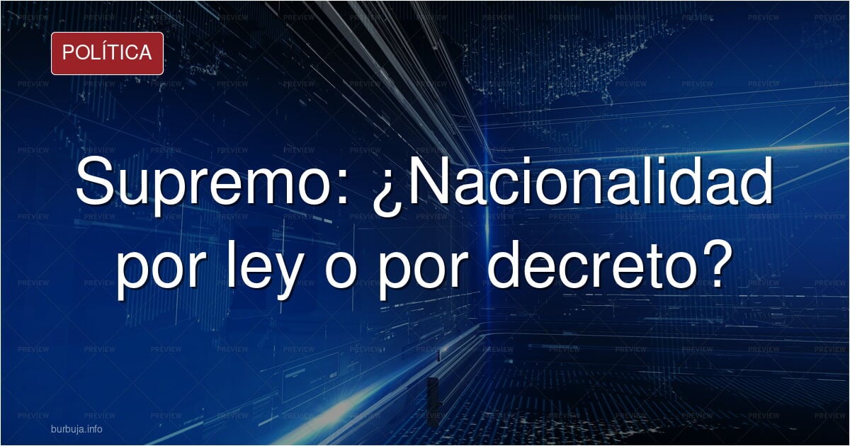 La difícil decisión que afronta el Supremo sobre la ‘ley de nietos’ (Agustín Rúiz Robledo en El Hapañol)