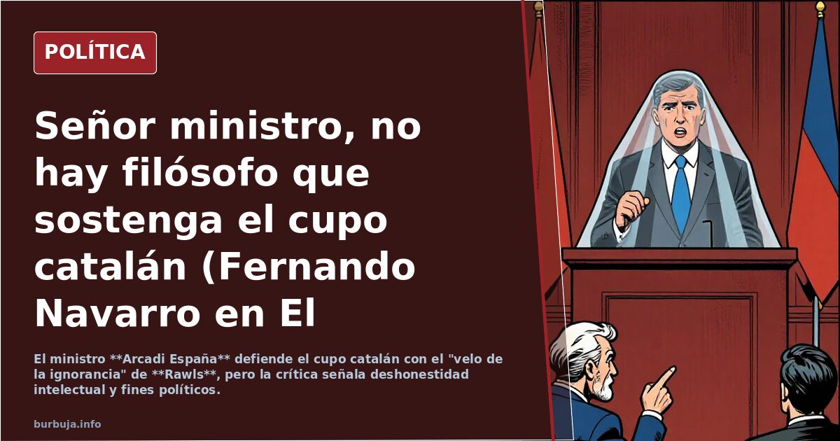 Señor ministro, no hay filósofo que sostenga el cupo catalán (Fernando Navarro en El Hapañol)