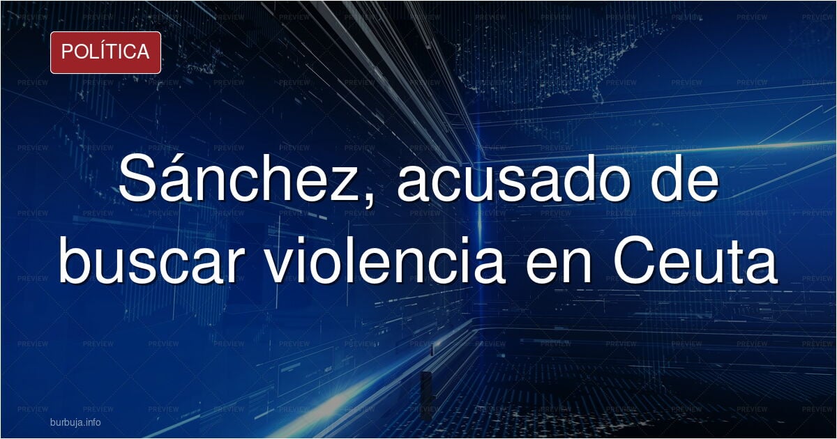 Sánchez quiere violencia (Juan Carlos Girauta en El Debate)