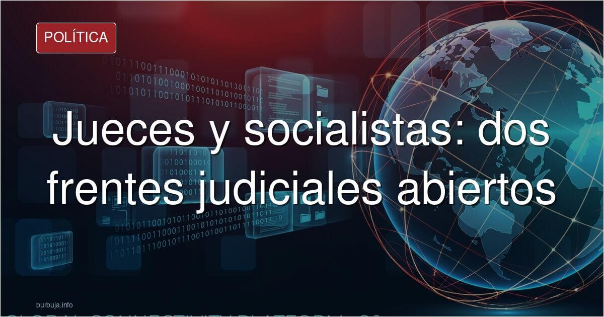 El poder socialista ante los jueces (Editorial de El ABC)