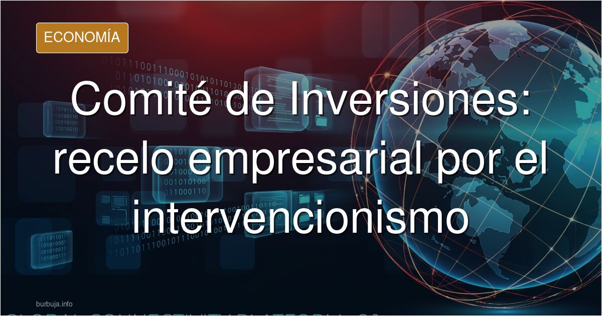 Recelo en el Ibex por el “intervencionismo” del nuevo ‘politburó’ de De la Rocha (Comité de Inversiones Estratégicas).