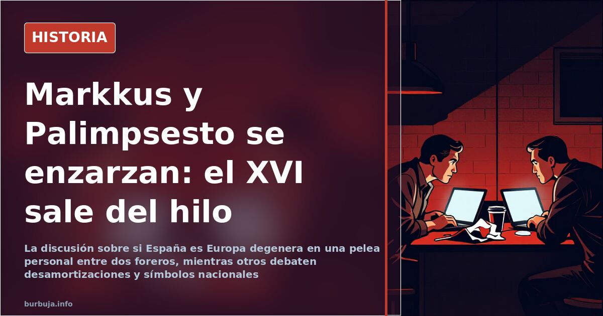 Markkus y Palimpsesto se enzarzan: el XVI sale del hilo