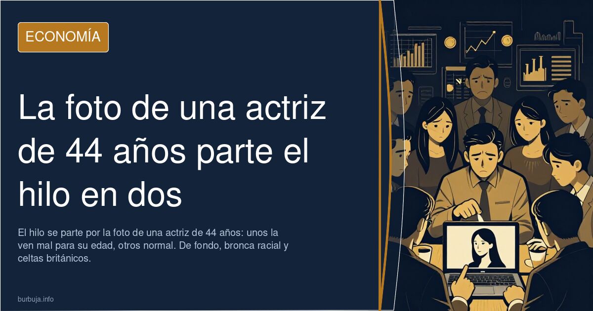 La foto de una actriz de 44 años parte el hilo en dos