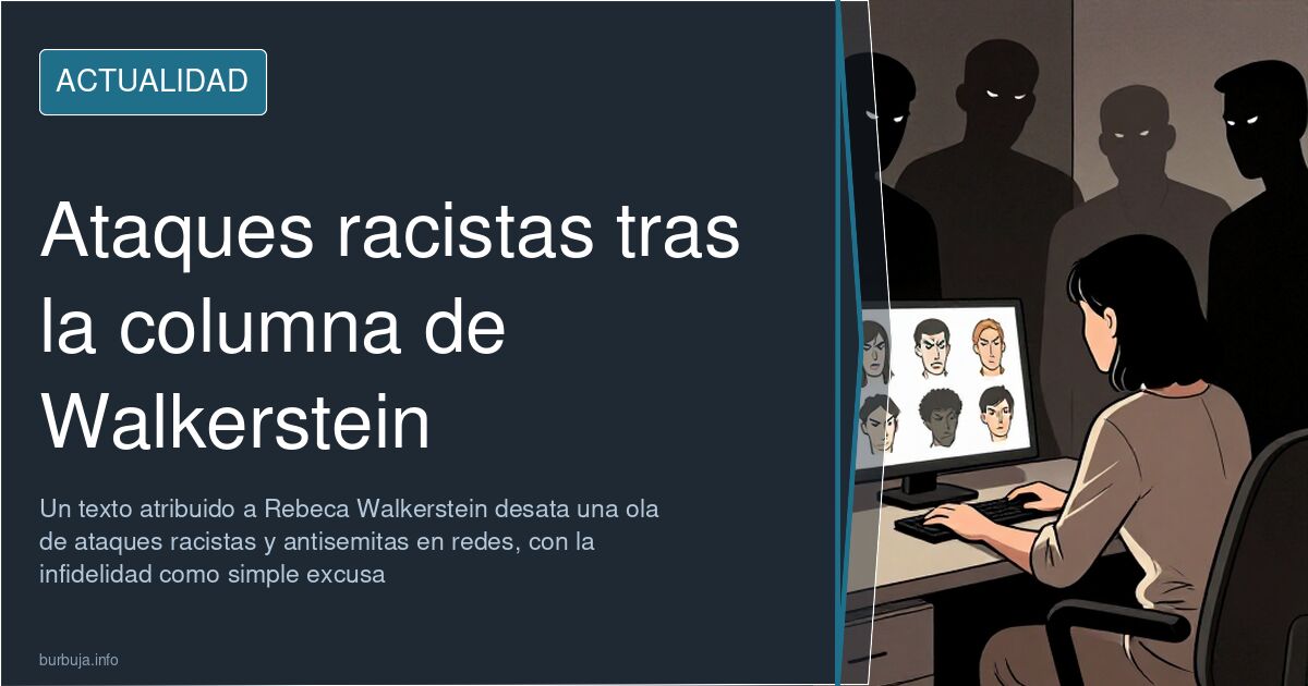 Ilustración editorial de una pantalla con comentarios superpuestos sobre la columnista Rebeca Walkerstein y los ataques racis