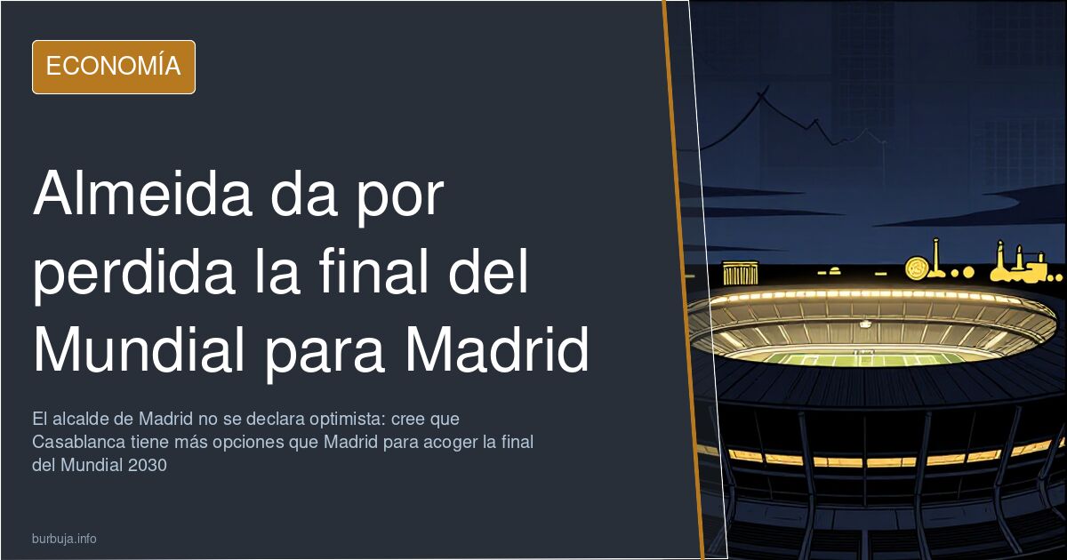 Estadio y horizonte urbano junto a gráficos de barras que ilustran la puja por la final del Mundial 2030