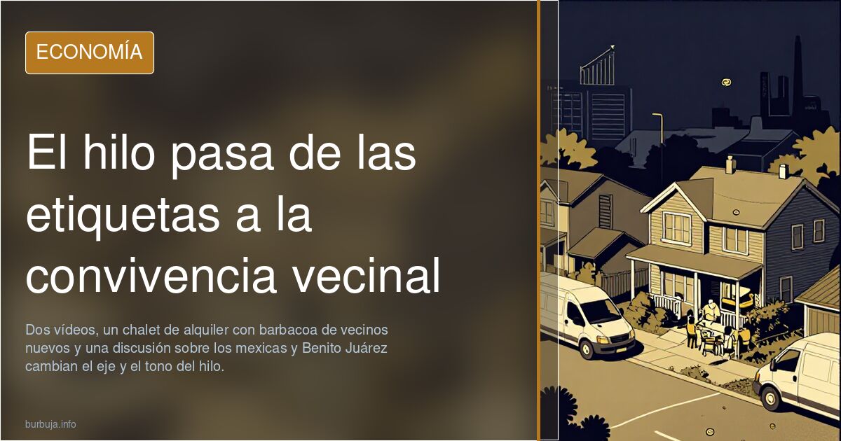 El hilo pasa de las etiquetas a la convivencia vecinal