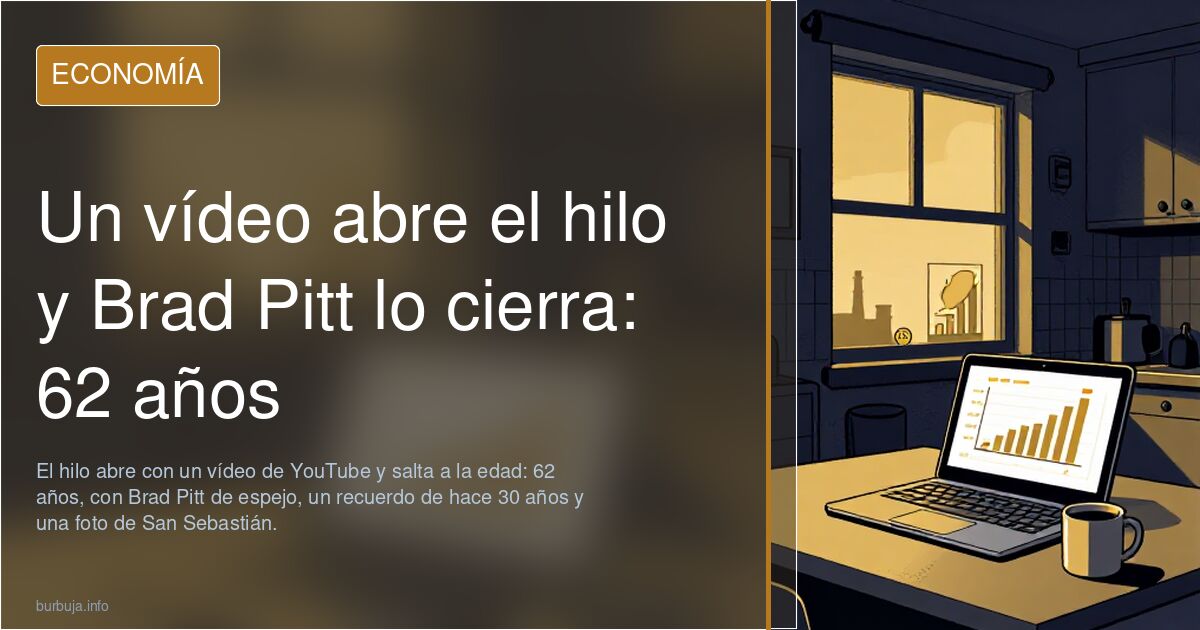 Un vídeo abre el hilo y Brad Pitt lo cierra: 62 años