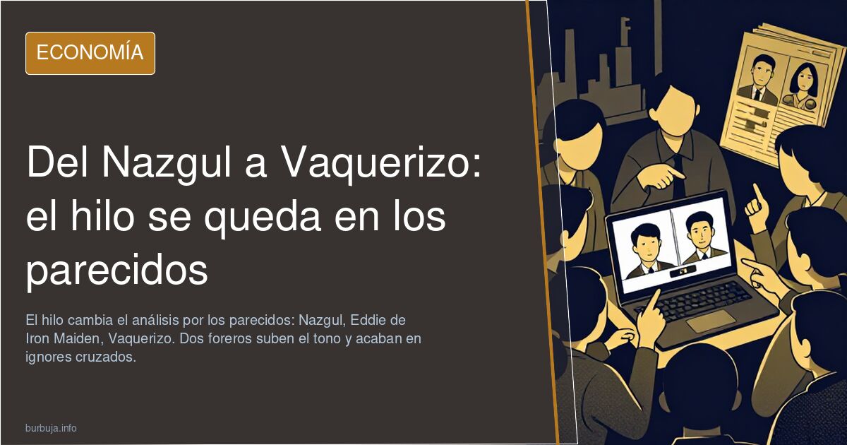 Del Nazgul a Vaquerizo: el hilo se queda en los parecidos