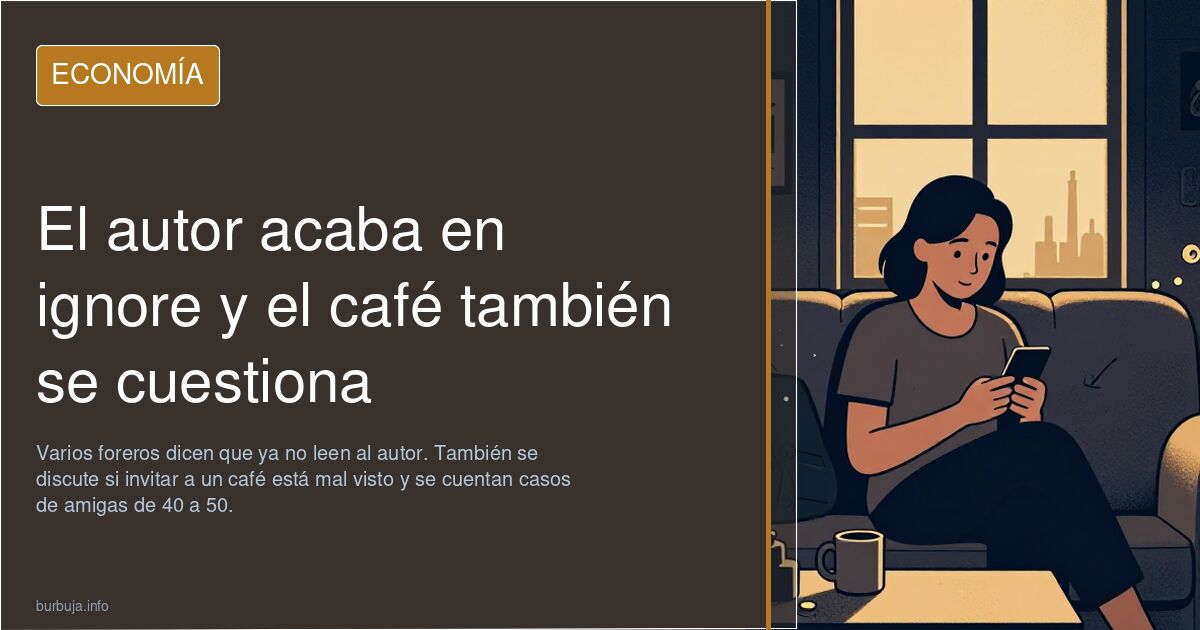 El autor acaba en ignore y el café también se cuestiona
