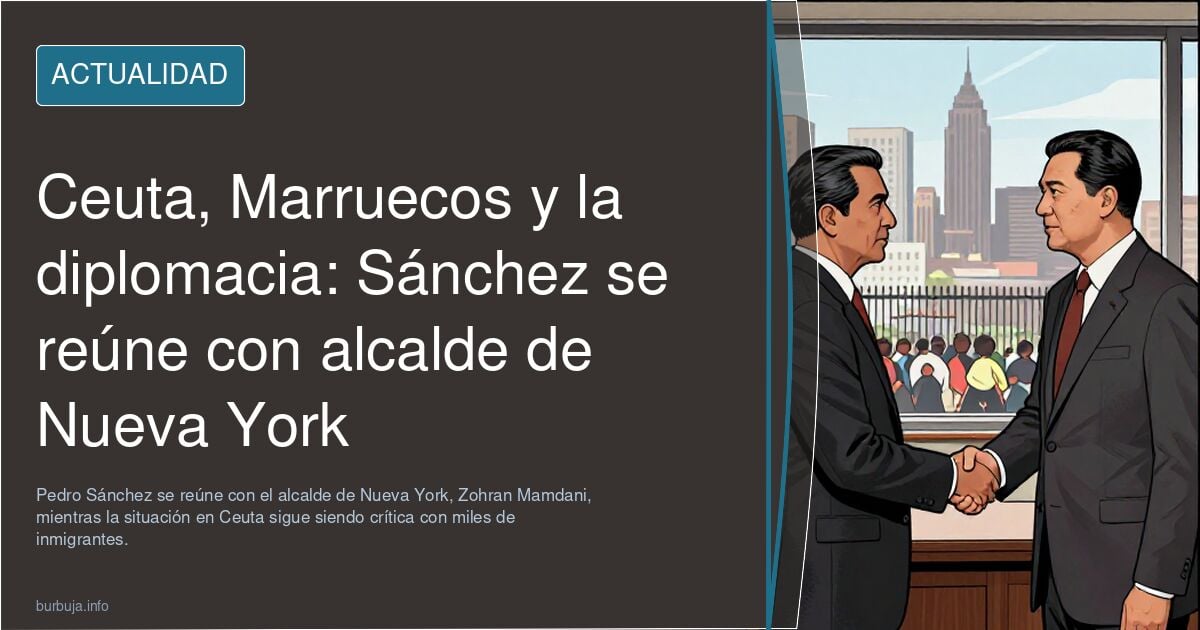 Última hora de la oleada turística en Ceuta y actualidad política en directo: Pedro Sánchez se reúne con el alcalde de Nueva York, Zohran Mamdani