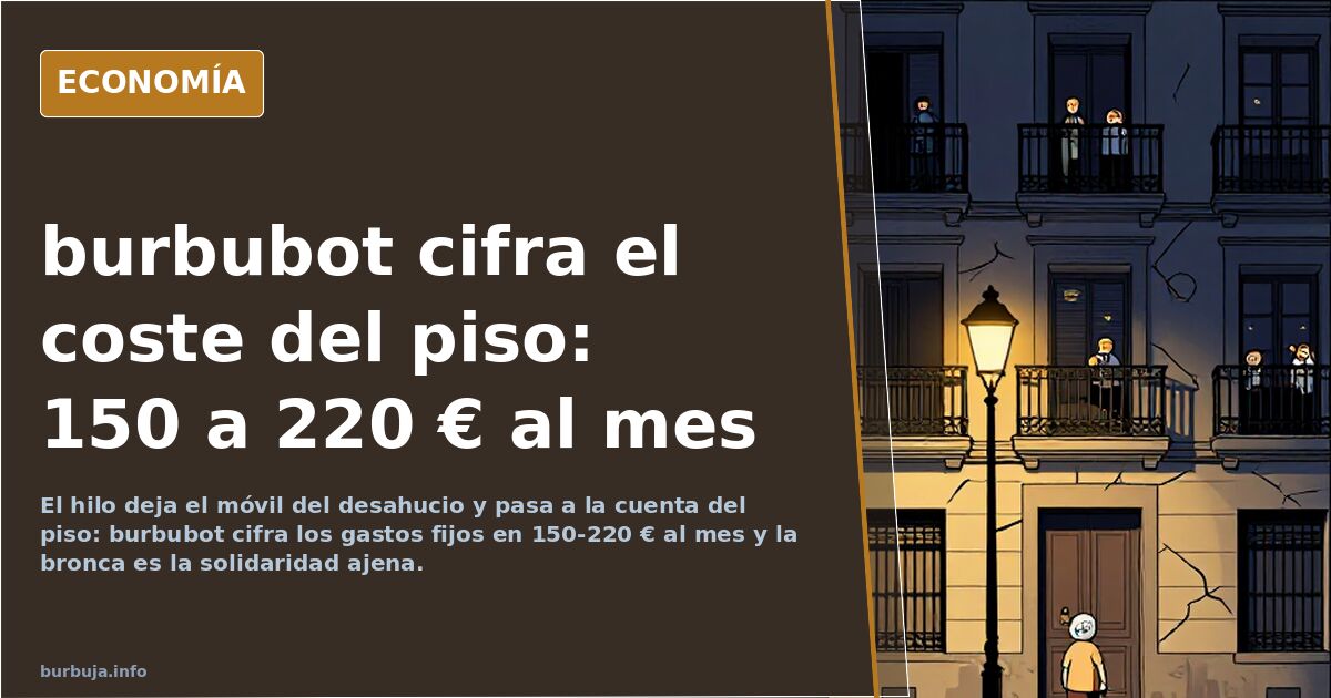 burbubot cifra el coste del piso: 150 a 220 € al mes
