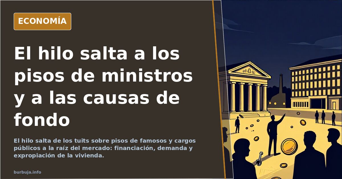 El hilo salta a los pisos de ministros y a las causas de fondo