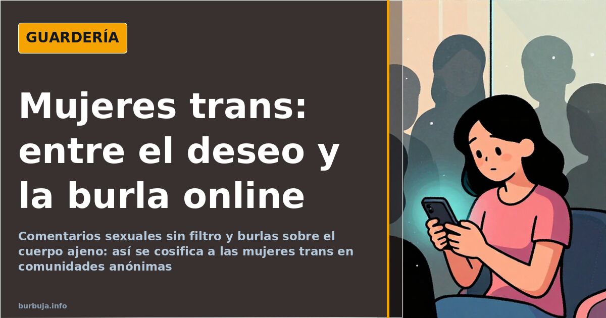 Ilustración de una conversación digital donde se cosifica a las mujeres trans entre comentarios y burlas