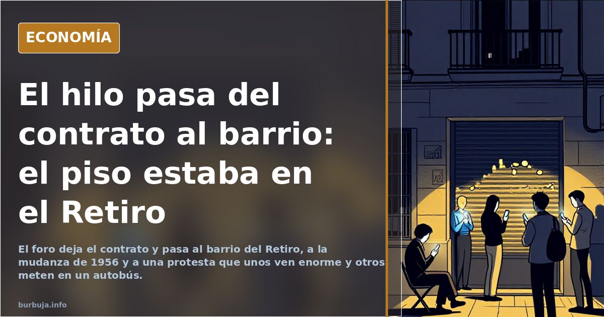 El hilo pasa del contrato al barrio: el piso estaba en el Retiro
