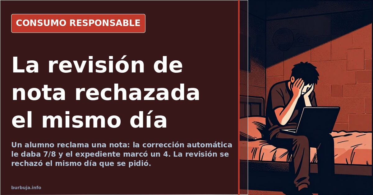 Pantalla de expediente académico universitario con una calificación de 4 y una solicitud de revisión rechazada el mismo día
