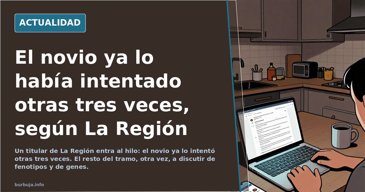 El novio ya lo había intentado otras tres veces, según La Región