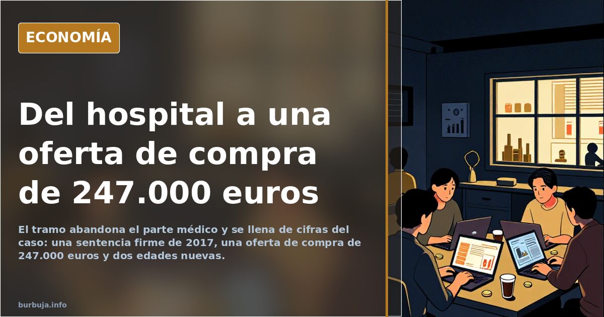 Del hospital a una oferta de compra de 247.000 euros
