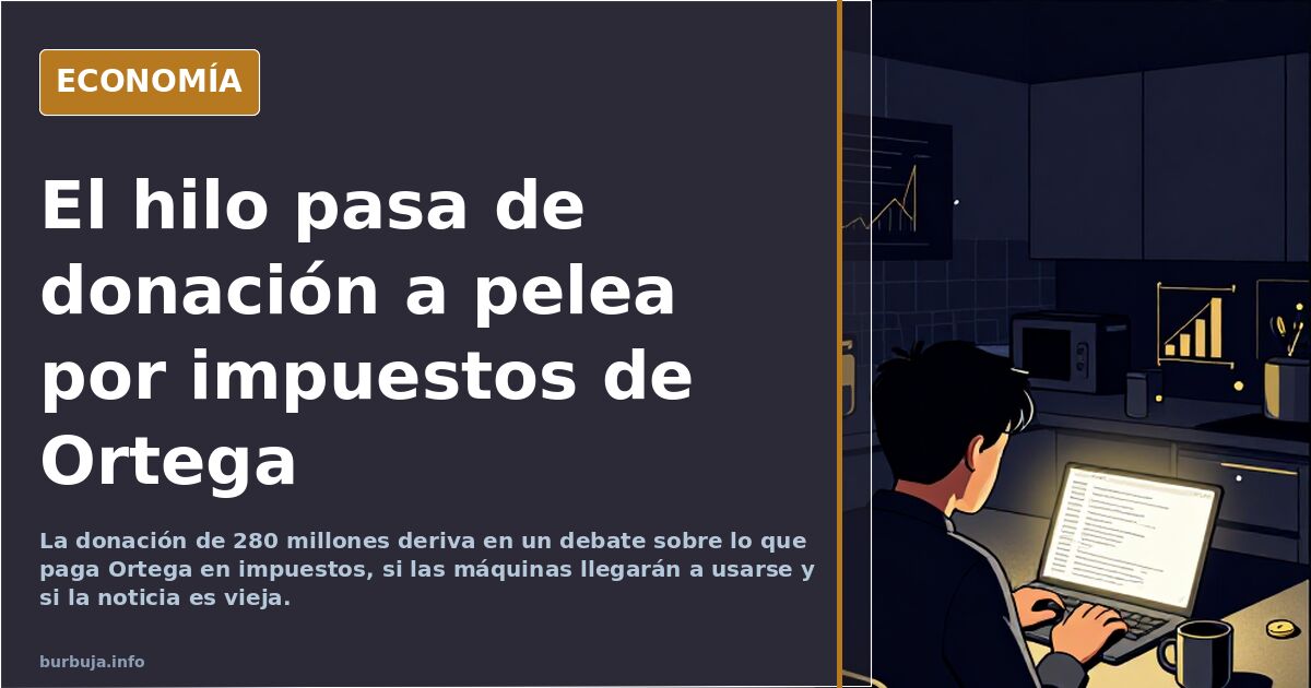 El hilo pasa de donación a pelea por impuestos de Ortega