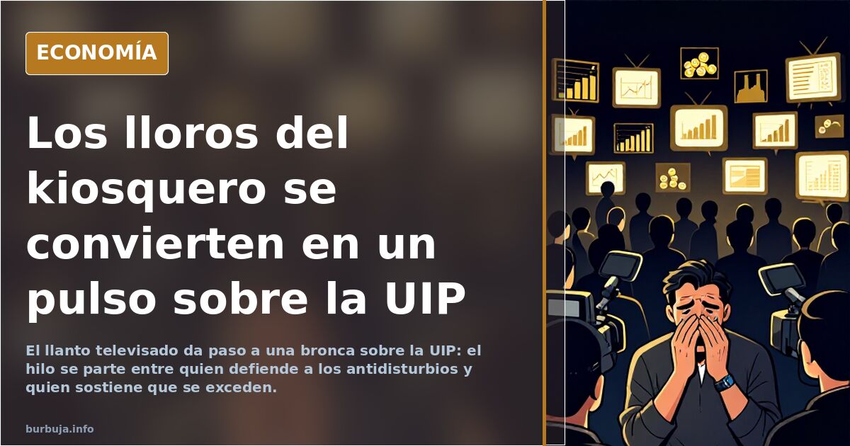 Los lloros del kiosquero se convierten en un pulso sobre la UIP