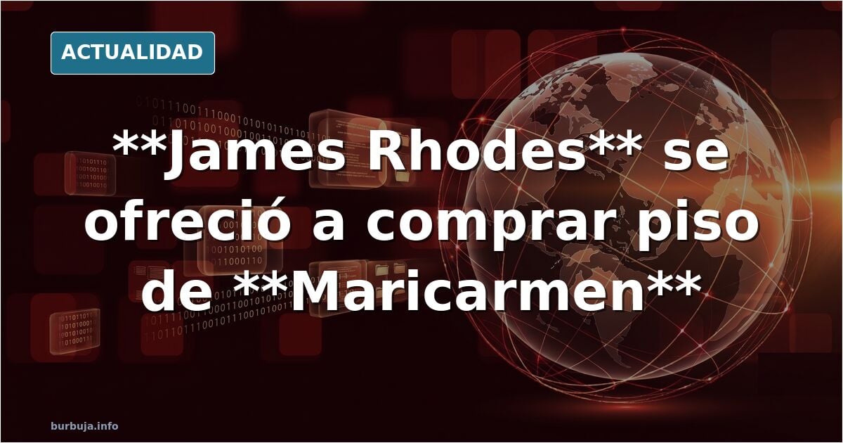 James Rhodes se ofreció a comprar el piso de plumarmen a toca teja pero la empresa le dijo que no