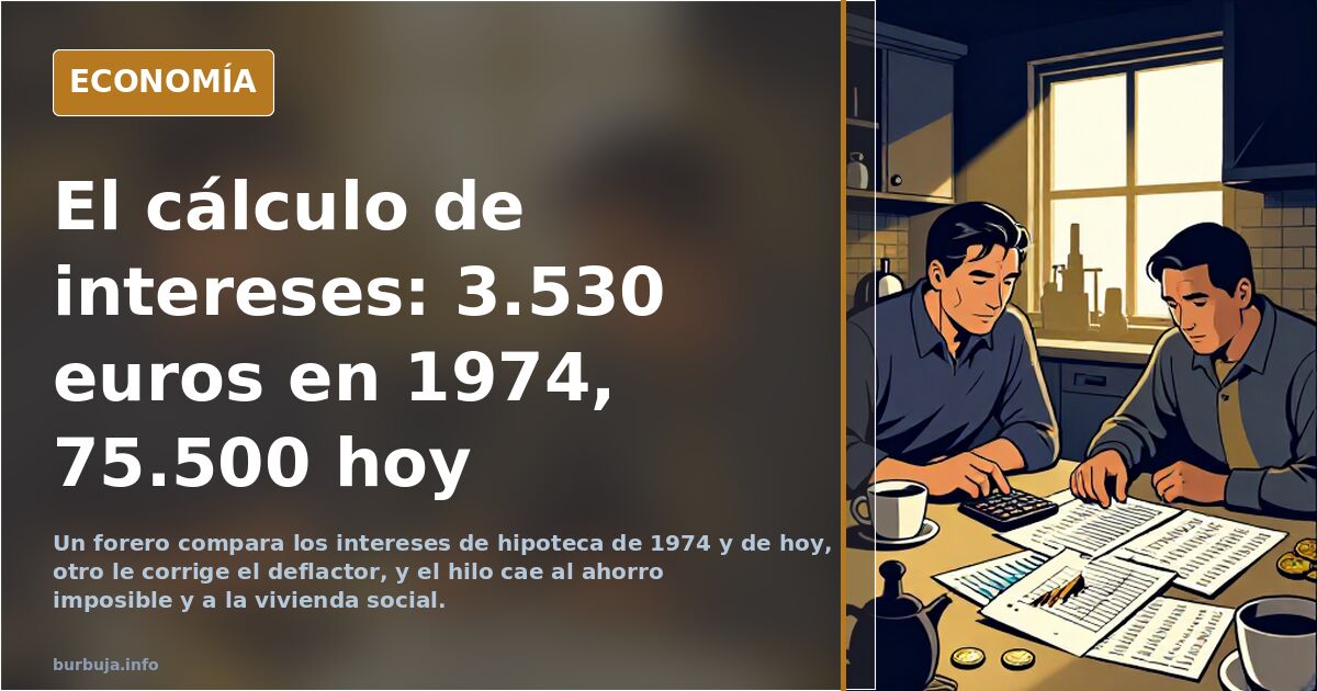 El cálculo de intereses: 3.530 euros en 1974, 75.500 hoy