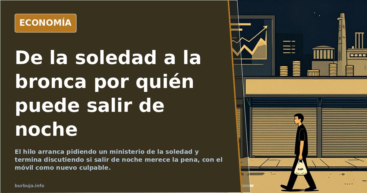 De la soledad a la bronca por quién puede salir de noche