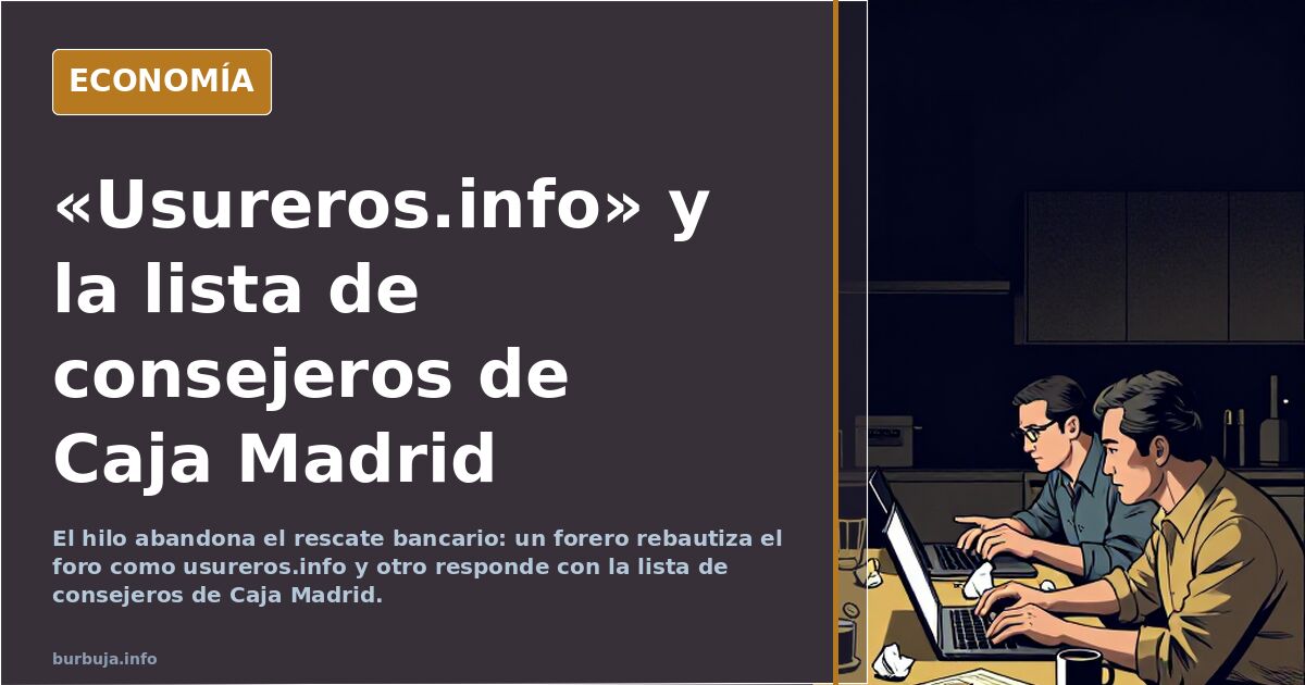 «Usureros.info» y la lista de consejeros de Caja Madrid