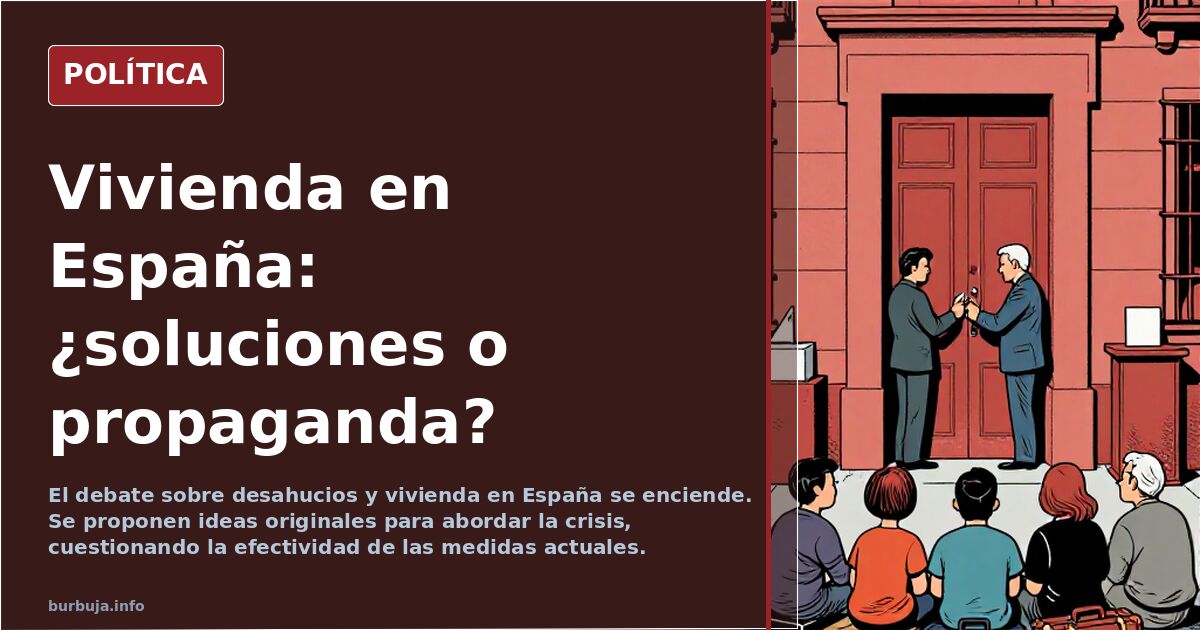 Tengo algunas soluciones originales para lo del desahucio de Maricarmen (Cristian Campos en El Hapañol)