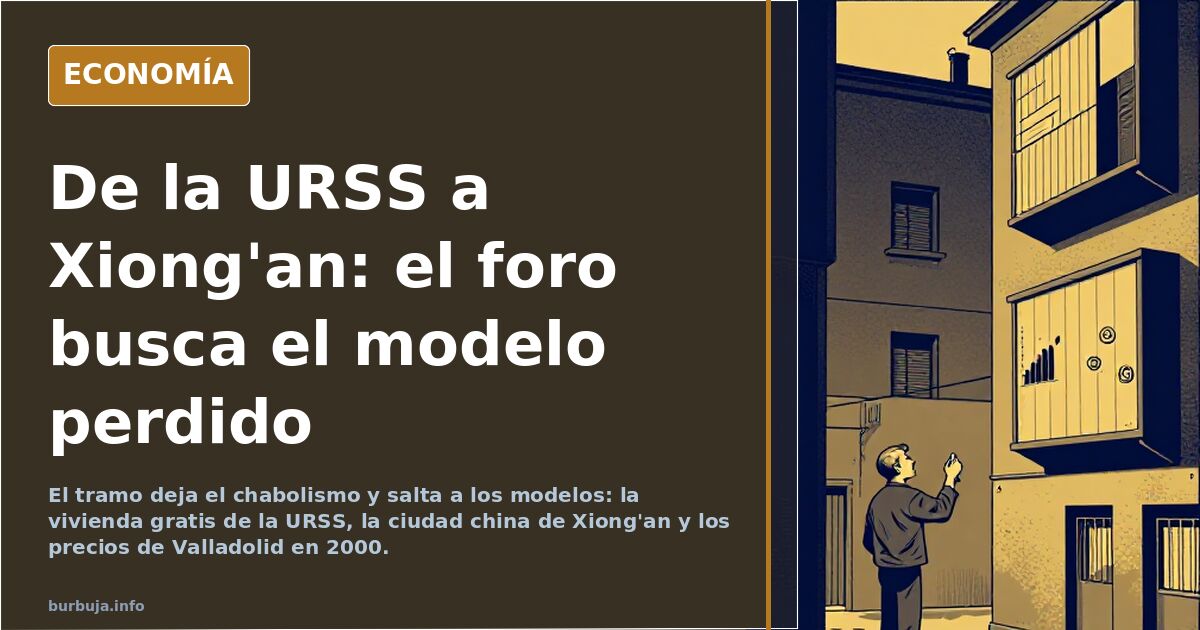 De la URSS a Xiong'an: el foro busca el modelo perdido