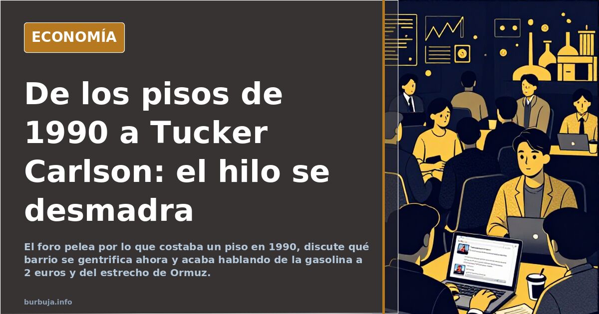 De los pisos de 1990 a Tucker Carlson: el hilo se desmadra