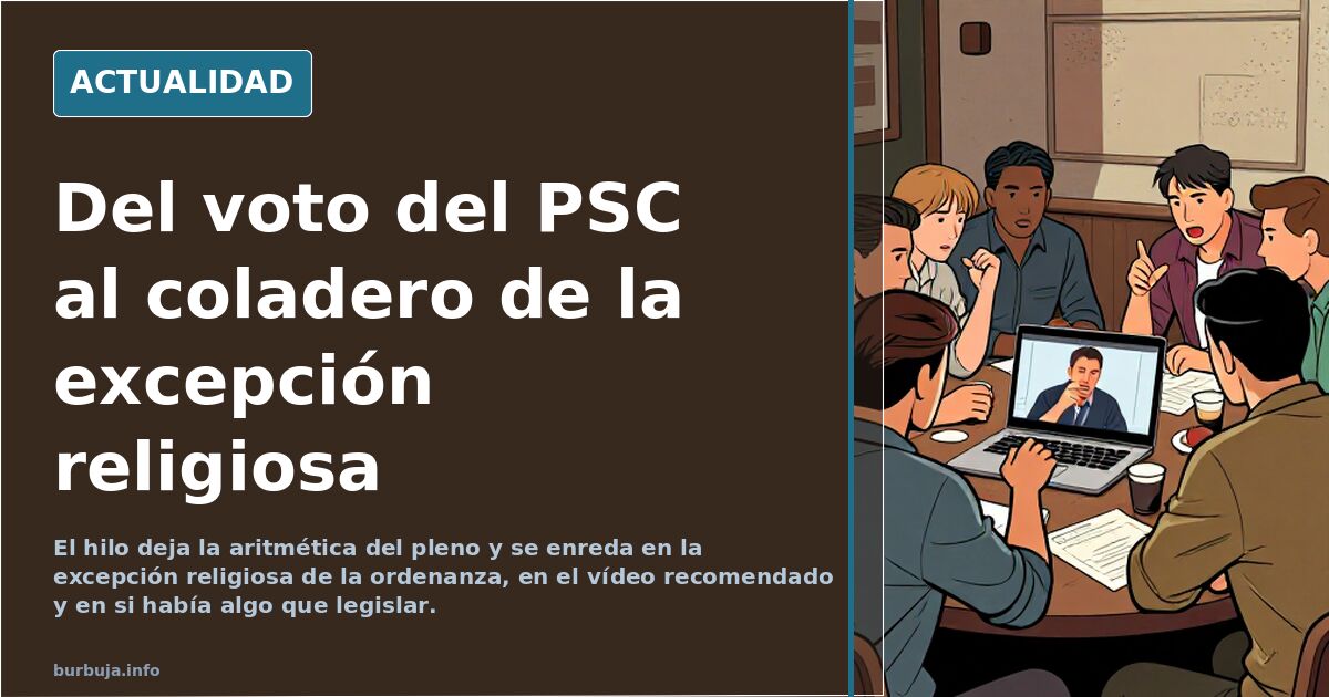 Del voto del PSC al coladero de la excepción religiosa