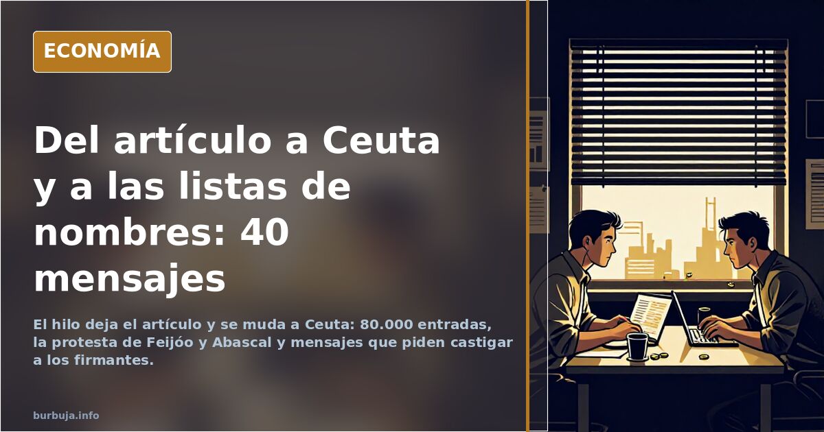 Del artículo a Ceuta y a las listas de nombres: 40 mensajes