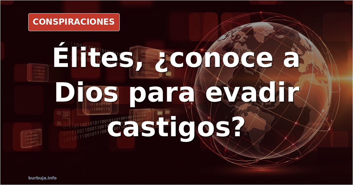 Dios está al servicio de las élites