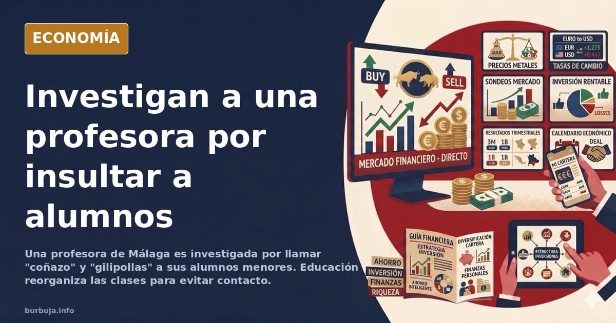 SENSIBILIDAD FEMENINA en la EDUCACIÓN: una profesora INVESTIGADA por llamar a sus ALUMNOS MENORES "******", "pimpollo soez" o "gilipilas"....