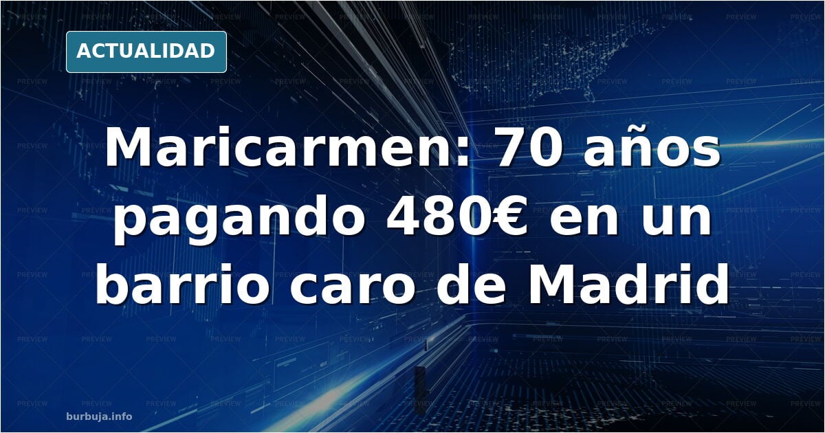 Imagen del barrio madrileño de Sainz de Baranda, escenario del caso de renta antigua de Maricarmen