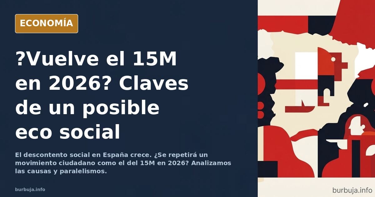 En 2026 van a intentar hacer otra vez la del 15M