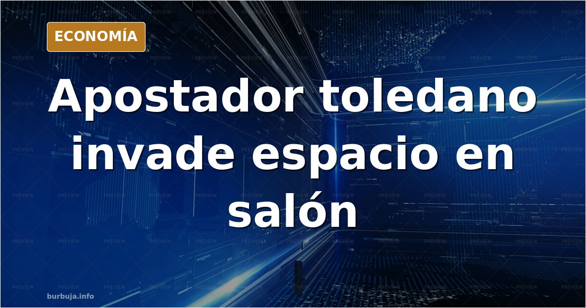Un vecino de Toledo me está arruinando las tardes en el bar