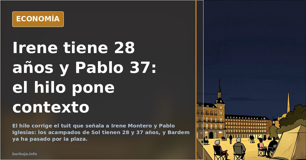 Irene tiene 28 años y Pablo 37: el hilo pone contexto