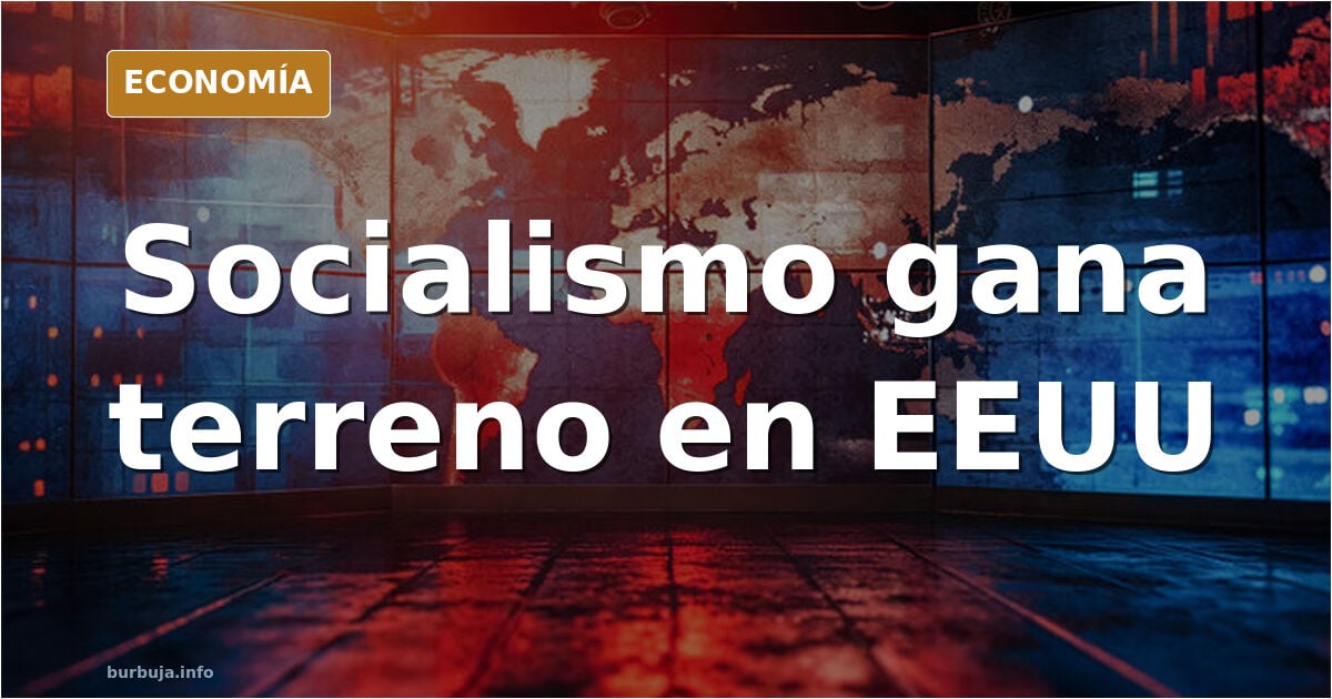 La aprobación del socialismo entre adultos en EEUU se dispara al 43%