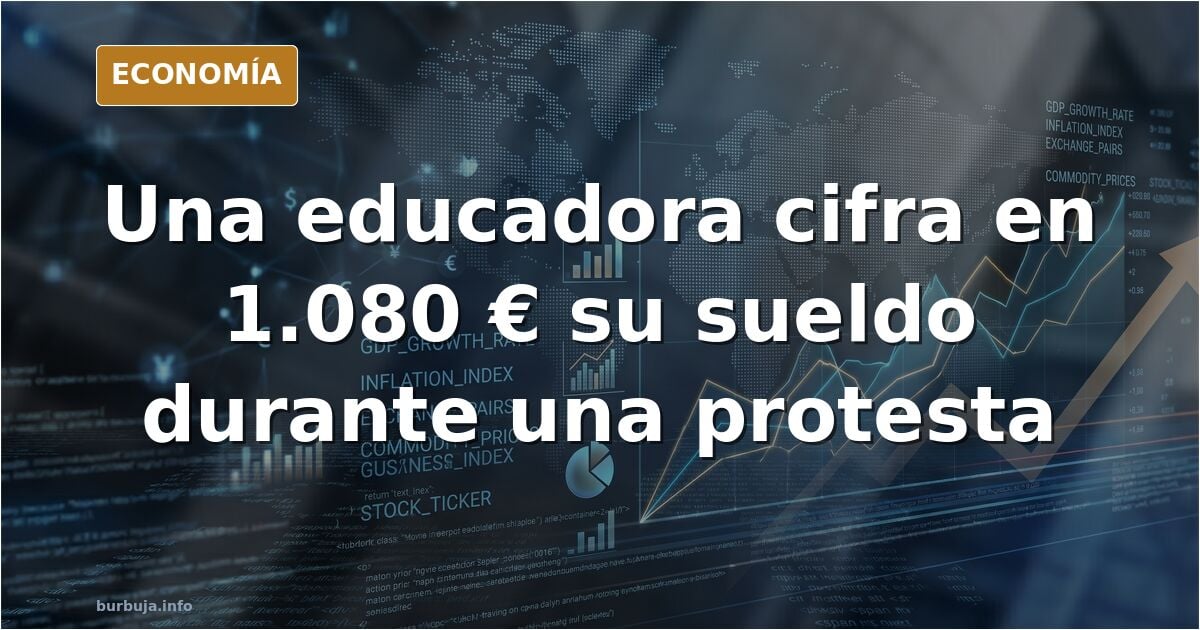 Ilustración de una educadora infantil en una protesta urbana junto a la cifra que declara de su sueldo mensual