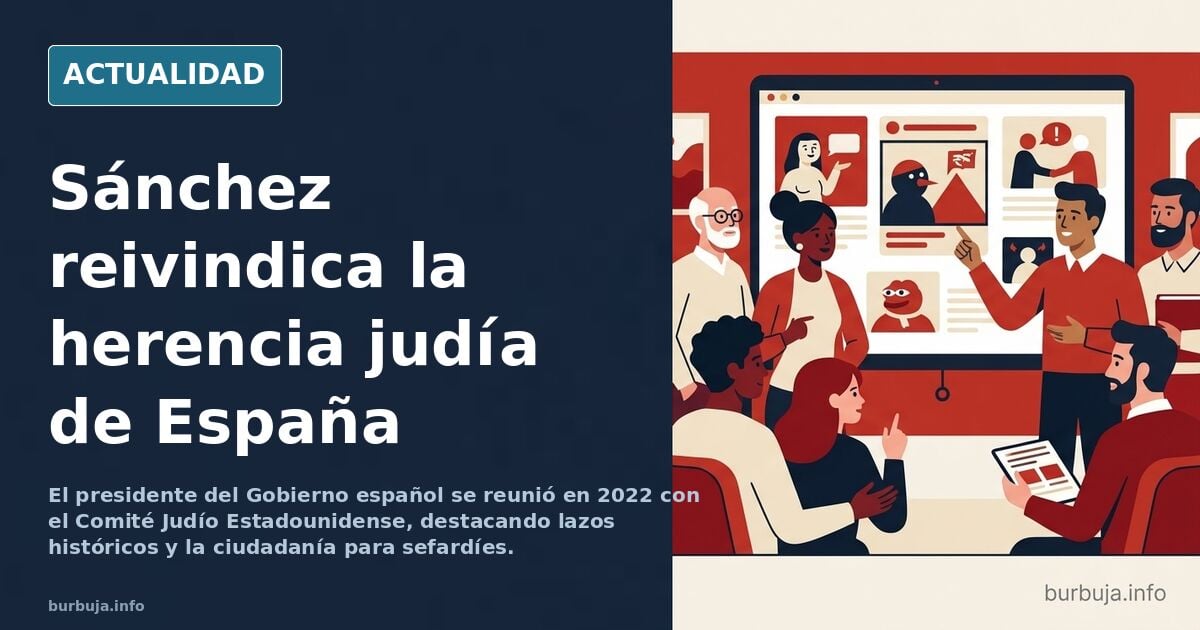 EL PERRO recibe al Comité Judío Estadounidense y reivindica la herencia alubia de España NOTICIA DEL 2022