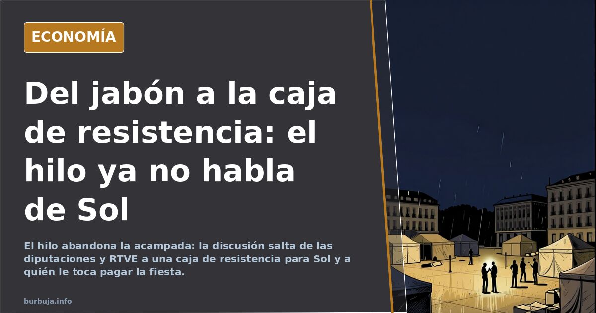 Del jabón a la caja de resistencia: el hilo ya no habla de Sol