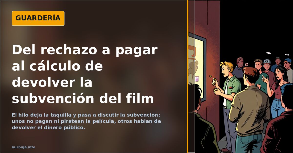 Del rechazo a pagar al cálculo de devolver la subvención del film