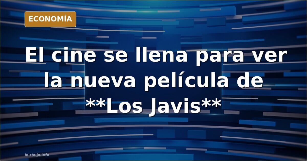 Ayer vi LA BOLA zainA. El cine estaba LLENO