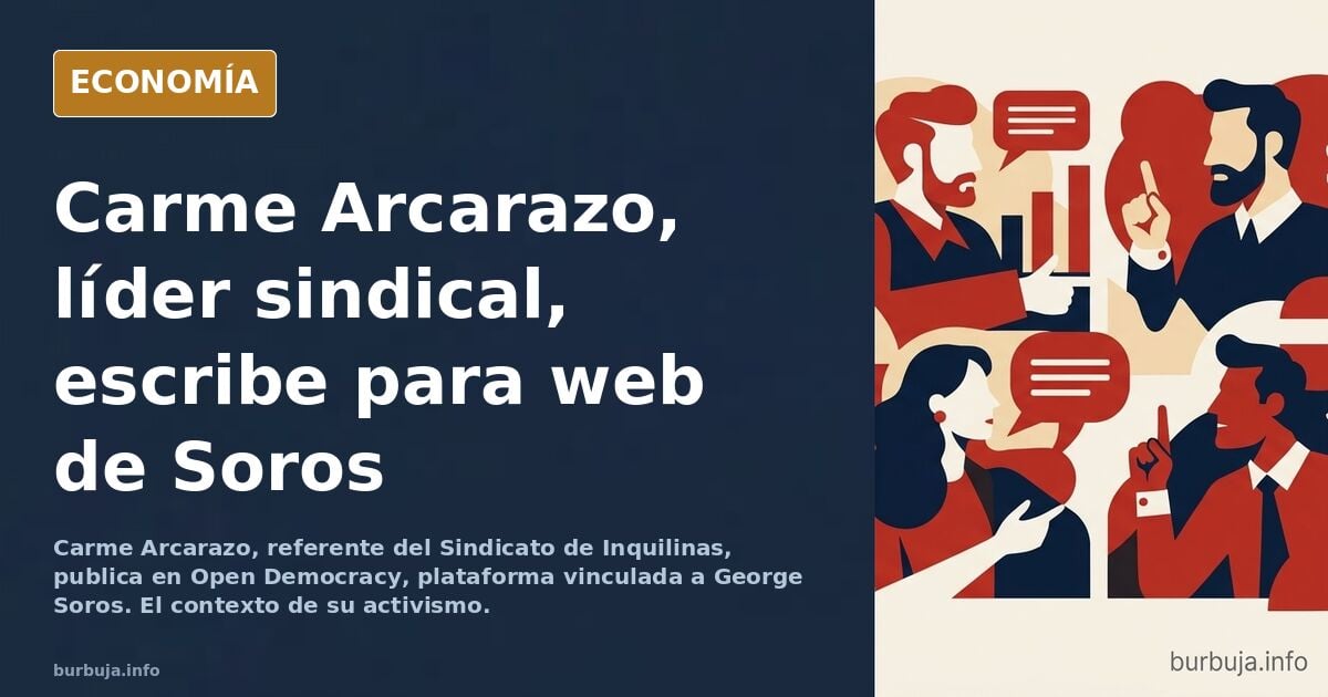 La líder del Sindicato de Inquilinas escribe artículos para Soros